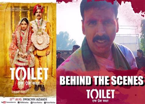 Toilet Ek Prem Katha Behind The Scenes Video See How Akshay Kumar