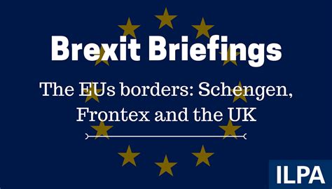 brexit  borders schengen frontex   uk  movement