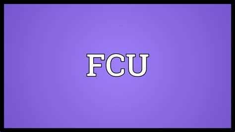 fcu meaning youtube