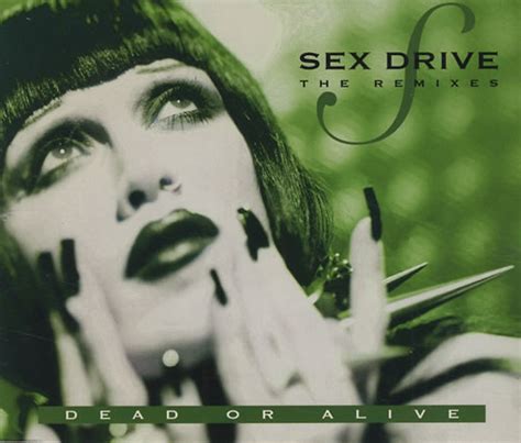 Dead Or Alive Sex Drive Remixes Australian Cd Single Cd5 5 81499 Free