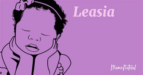 leasia  meaning origin popularity girl names  leasia mama
