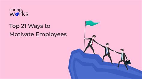 top  ways  motivate employees   springworks blog