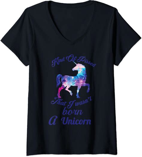 womens kind of pissed that i wasn t born a unicorn v neck t shirt