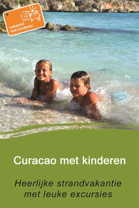 curacao met kinderen strand en excursies reizen kinderen kindervakantie curacao