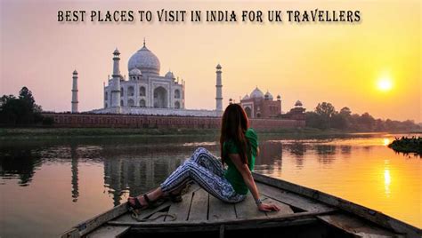 indian panorama  places  visit  india  uk travellers