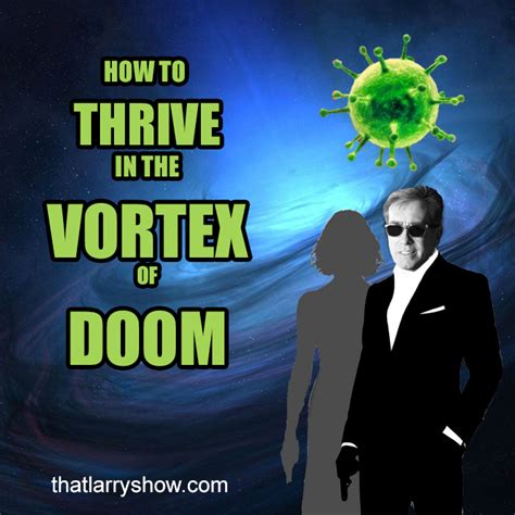 episode 245 how to thrive in the vortex of doom that
