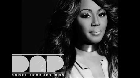 Erica Campbell Do You Believe In Love Dnoel Productions Remix