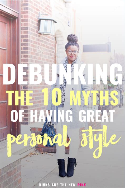 debunking the 10 great myths of having personal style kinks are the new pink