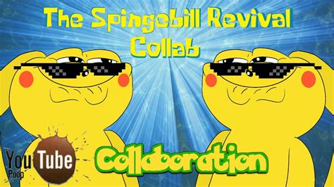 Ytp The Spingebill Revival Collab Youtube