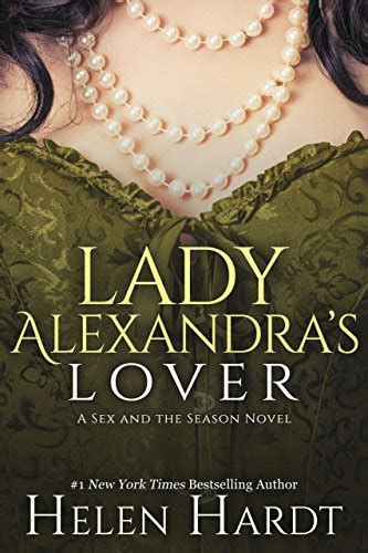 Lady Alexandra S Lover Sex And The Season Book 3 Kindle Edition By