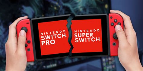 nintendo super switch      switch pro