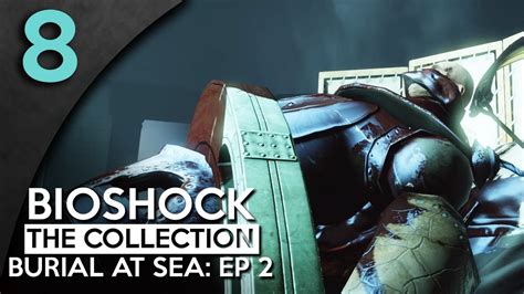 Let S Play Bioshock Infinite Burial At Sea Episode 2 Part