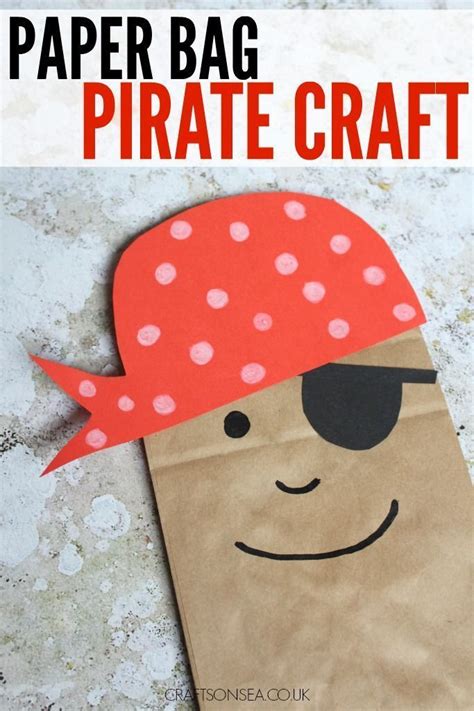 create  fun  easy paper bag pirate puppet craft  kids