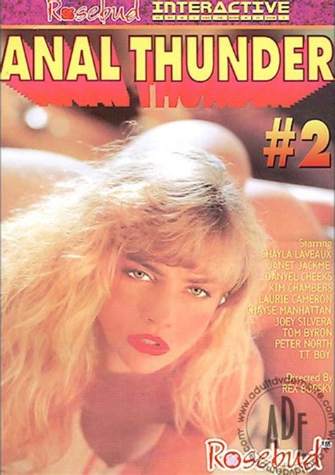 anal thunder 2 rosebud unlimited streaming at adult dvd empire unlimited