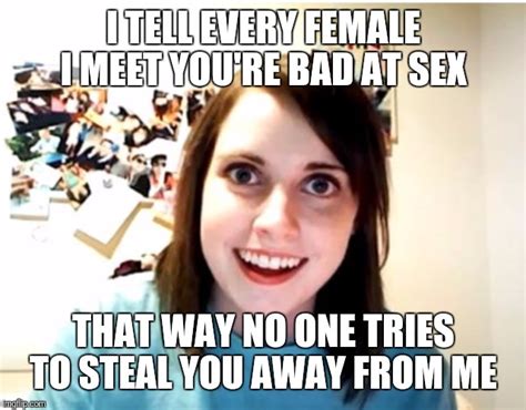 overly attached girlfriend a socrates and craziness all the way event april 7 9 imgflip