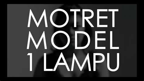 32 Motret Model 1 Lampu Youtube