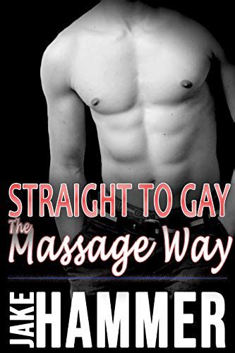 straight to gay the massage way ebook hammer jake au books