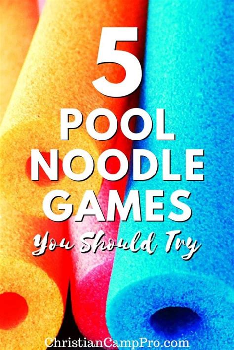 5 Pool Noodle Games Die Sie Ausprobieren Sollten Christian Camp Pro