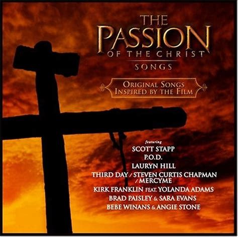 The Passion Of The Christ Original Songs Inspired By The Film
