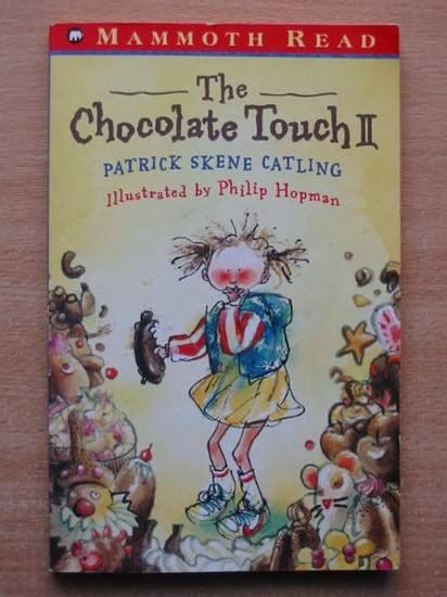 momo celebrating time to read the chocolate touch ii by patrick skene catling
