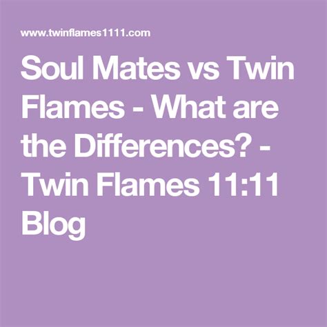 Soul Mates Vs Twin Flames What Are The Differences