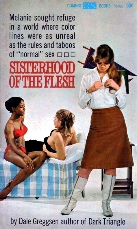 Dale Greggsen Sisterhood Of The Flesh 1965 Paperback Covers