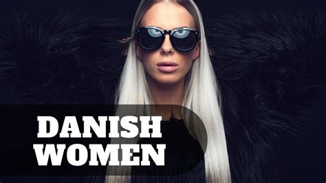 What To Know Before Dating Danish Women