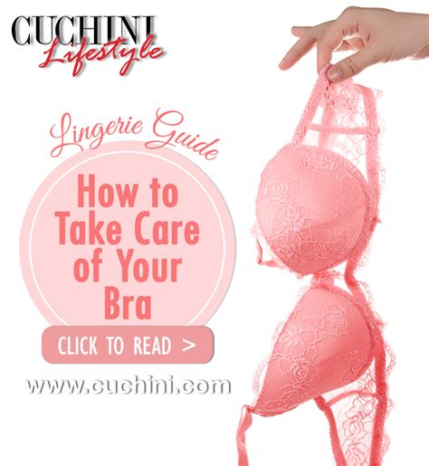 Lingerie Guide How To Take Care Of Bra Cuchini Blog