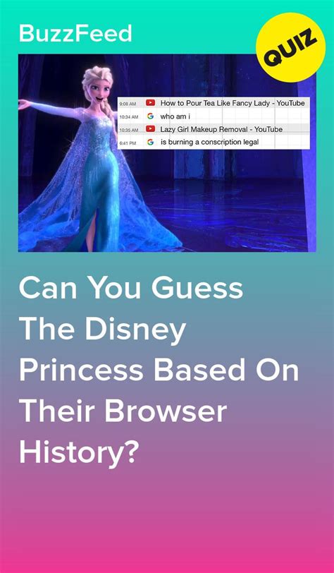 guess  disney princess based   browser history disney princess quizzes