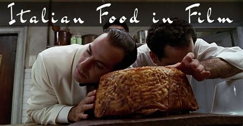 Italian Food In Film Cucina Toscana