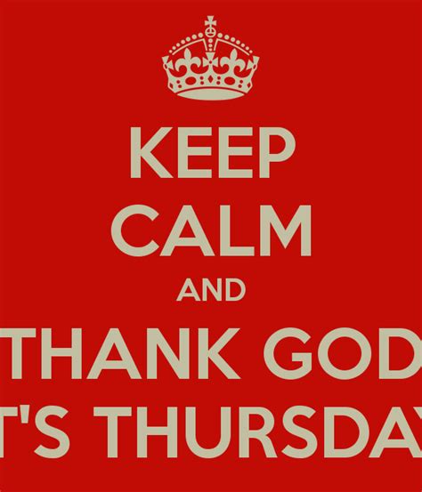 Thank God Its Thursday Quotes Quotesgram