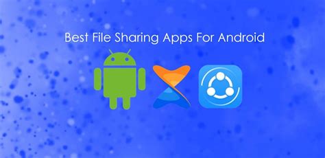 top   android file sharing apps techvibe