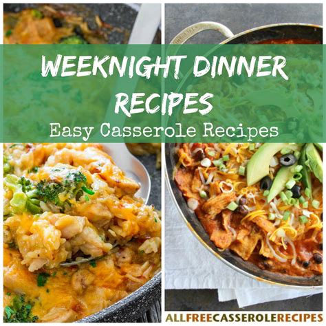 weeknight dinner recipes  easy casserole recipes