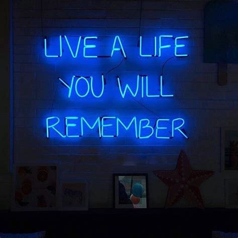 neon qoutes neon quotes quote aesthetic neon signs quotes