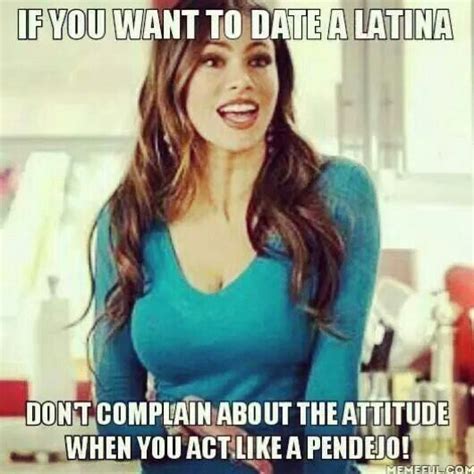 latinas be like funny dating memes
