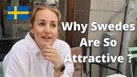 why swedes are so attractive what makes swedes good looking sweden