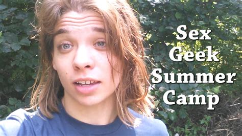 Welcome To Sex Camp Sex Geek Summer Camp Youtube