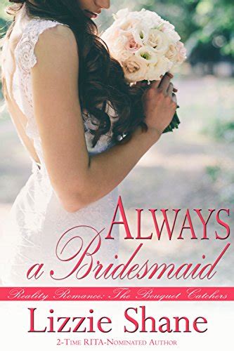 Always A Bridesmaid By Lizzie Shane Smart Bitches Trashy Books