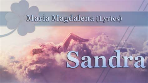 Sandra Maria Magdalena Lyrics🍀 Youtube