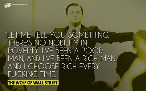 “there Is No Nobility In Poverty” Jordan Belfort The Wolf Of Wall Street