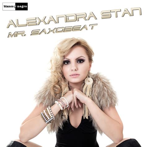 Mr Saxobeat By Alexandra Stan On Spotify