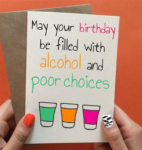 Alcohol And Poor Choices Funny Birthday Cards Alcohol Birthday Cards