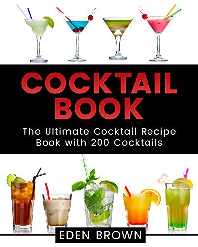 cocktail book  ultimate cocktail recipe book   cocktails