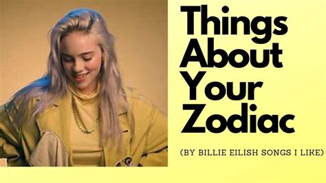 zodiacs  billie eilish songs youtube