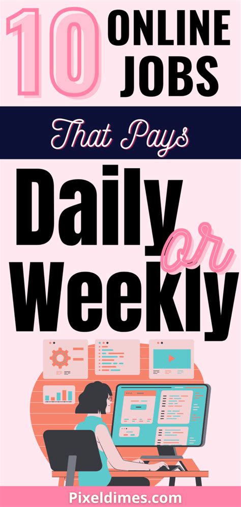 jobs  pay daily  weekly earn    pixel dimes