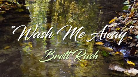 wash   brett rush official  video youtube