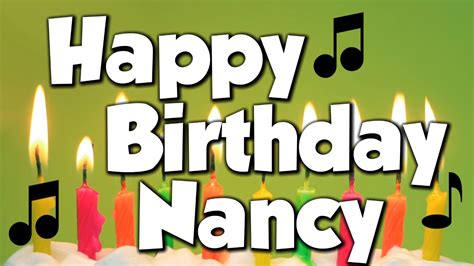 happy birthday nancy  happy birthday song youtube