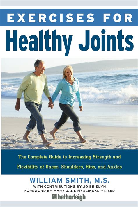 exercises  healthy joints  complete guide  increasing strength  flexibility