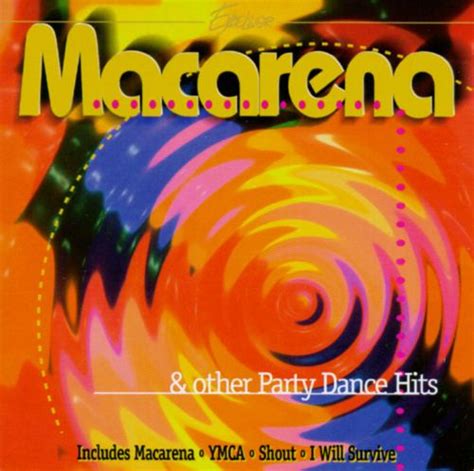 macarena and other party dance hits various artists
