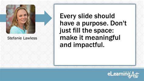 Elearning Slide Design Tip By Stefanie Lawless Every